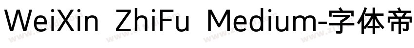 WeiXin ZhiFu Medium字体转换